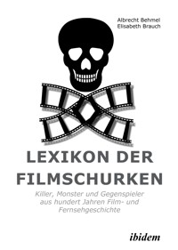 Lexikon der Filmschurken - Albrecht Behmel - E-Book