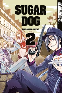 Sugar Dog 02 - Masahiro Ikeno - E-Book
