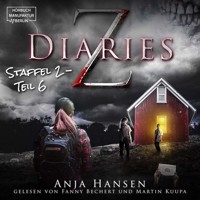 Z Diaries, 2: Staffel, Teil 6 (ungekürzt) - Anja Hansen - Hörbuch