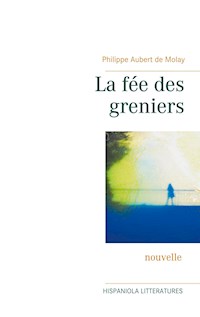 La fée des greniers - Philippe Aubert de Molay - E-Book