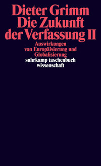 Die Zukunft der Verfassung II - Dieter Grimm - E-Book