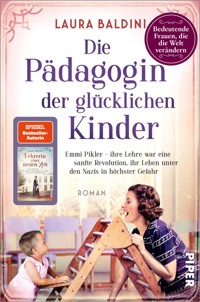 Die Pädagogin der glücklichen Kinder - Laura Baldini - E-Book
