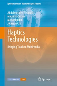 Haptics Technologies - Abdulmotaleb El Saddik - E-Book