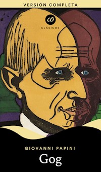GOG - Giovanni Papini - E-Book