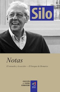 [Colección del Nuevo Humanismo] Notas - Silo - E-Book