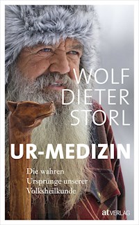 Ur-Medizin - Wolf-Dieter Storl - E-Book