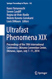 Ultrafast Phenomena XIX -  - E-Book