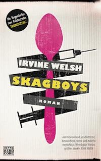 Skagboys - Irvine Welsh - E-Book