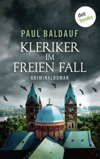 Kleriker im freien Fall - Paul Baldauf - E-Book
