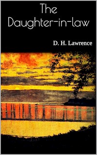 The Daughter-in-law - D. H. Lawrence - E-Book