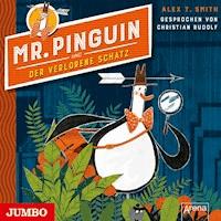 Mr. Pinguin und der verlorene Schatz - Alex T. Smith - Hörbuch