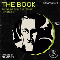The Book (The Work of H. P. Lovecraft, Episode 61) - H. P. Lovecraft - Hörbuch