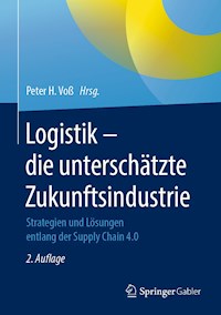 Logistik – die unterschätzte Zukunftsindustrie -  - E-Book