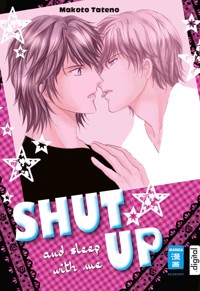 Shut up and sleep with me - Makoto Tateno - E-Book
