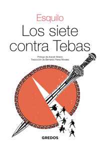 Los siete contra Tebas - Esquilo de Eleusis - E-Book
