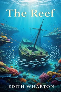 The Reef - Edith Wharton - E-Book