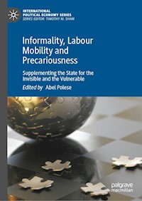 Informality, Labour Mobility and Precariousness -  - E-Book