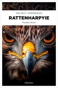 Rattenharpyie - Helmut Vorndran - E-Book
