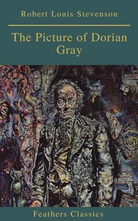 The Picture of Dorian Gray (Feathers Classics) - Oscar Wilde - E-Book