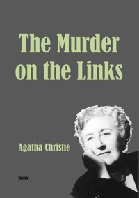 The Murder on the Links - Agatha Christie - E-Book