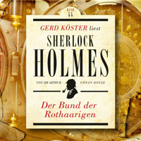 Der Bund der Rothaarigen - Gerd Köster liest Sherlock Holmes, Band 44 (Ungekürzt) - Sir Arthur Conan Doyle - Hörbuch