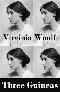 Three Guineas (a book-length essay) - Virginia Woolf - E-Book