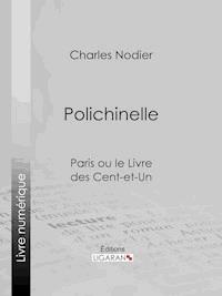 Polichinelle - Ligaran - E-Book