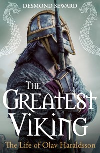 The Greatest Viking - Desmond Seward - E-Book