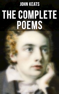 The Complete Poems of John Keats - John Keats - E-Book