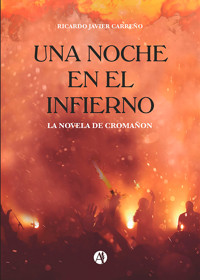 Una noche en el infierno - Ricardo Javier Carreño - E-Book