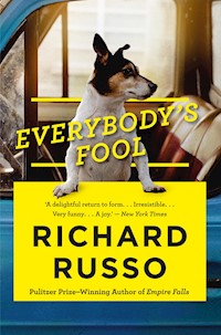 Everybody's Fool - Richard Russo - E-Book