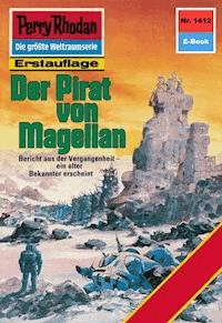 Perry Rhodan 1412: Der Pirat von Magellan - Marianne Sydow - E-Book