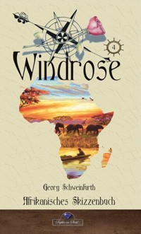 Afrikanisches Skizzenbuch - Georg Schweinfurth - E-Book