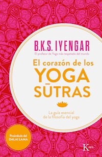 El corazón de los yoga sutras - B. K. S. Iyengar - E-Book