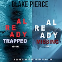 A Laura Frost FBI Suspense Thriller Bundle: Already Trapped (#3) and Already Missing (#4) - Blake Pierce - Hörbuch