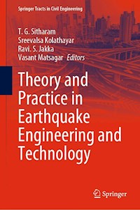 Theory and Practice in Earthquake Engineering and Technology -  - E-Book