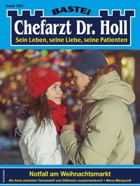 Chefarzt Dr. Holl 1981 - Mona Marquardt - E-Book