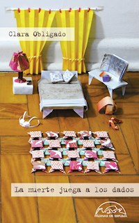 La muerte juega a los dados - Clara Obligado - E-Book