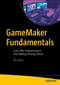 GameMaker Fundamentals - Ben Tyers - E-Book
