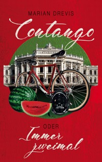 Contango oder Immer zweimal - Marian Drevis - E-Book