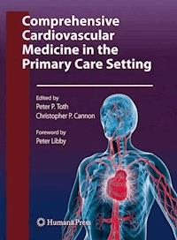 Comprehensive Cardiovascular Medicine in the Primary Care Setting - - E-Book