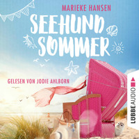 Seehundsommer (Ungekürzt) - Marieke Hansen - Hörbuch