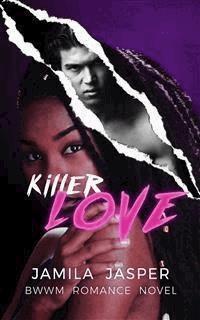 Killer Love - Jamila Jasper - E-Book