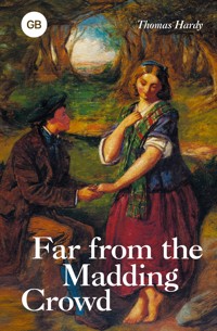 Far from the Madding Crowd - Thomas Hardy. - E-Book