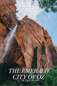 The Emerald City of Oz - L. Frank Baum - E-Book