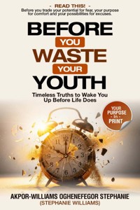 Before You Waste Your Youth - Stephanie Williams - E-Book