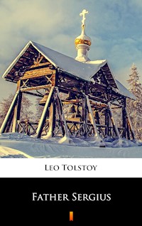 Father Sergius - Leo Tolstoy - E-Book