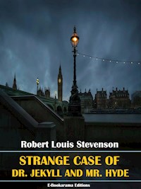 Strange Case of Dr. Jekyll and Mr. Hyde - Robert Louis Stevenson - E-Book