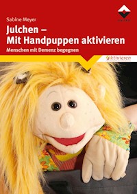 Julchen - Mit Handpuppen aktivieren - Sabine Meyer - E-Book