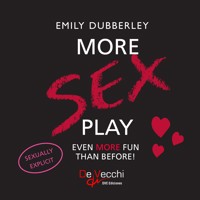 More sex play. Even more fun than before! - Emily Dubberley - Hörbuch